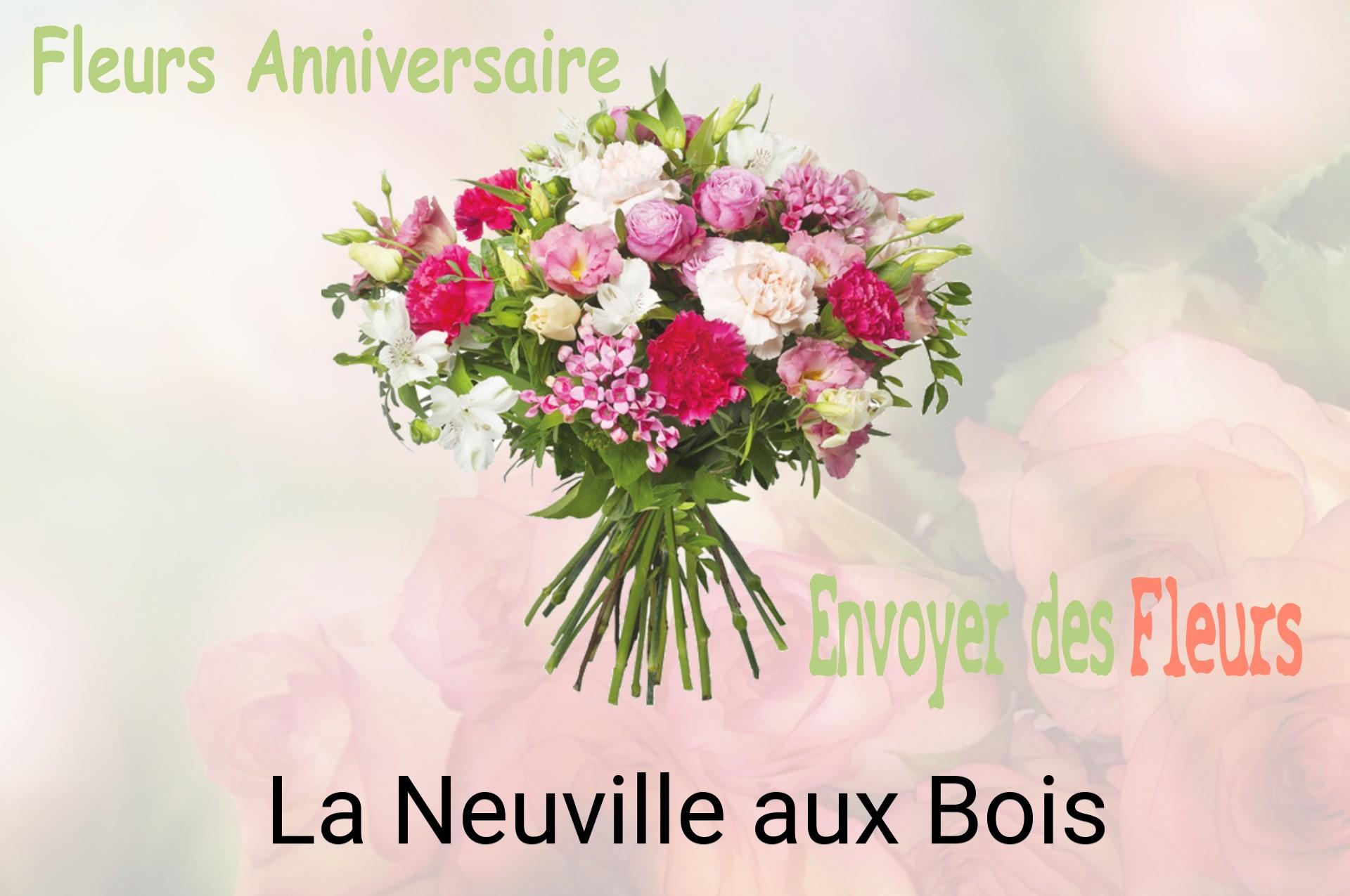 Bouquet de fleurs d’anniversaire livré à La Neuville-aux-Bois